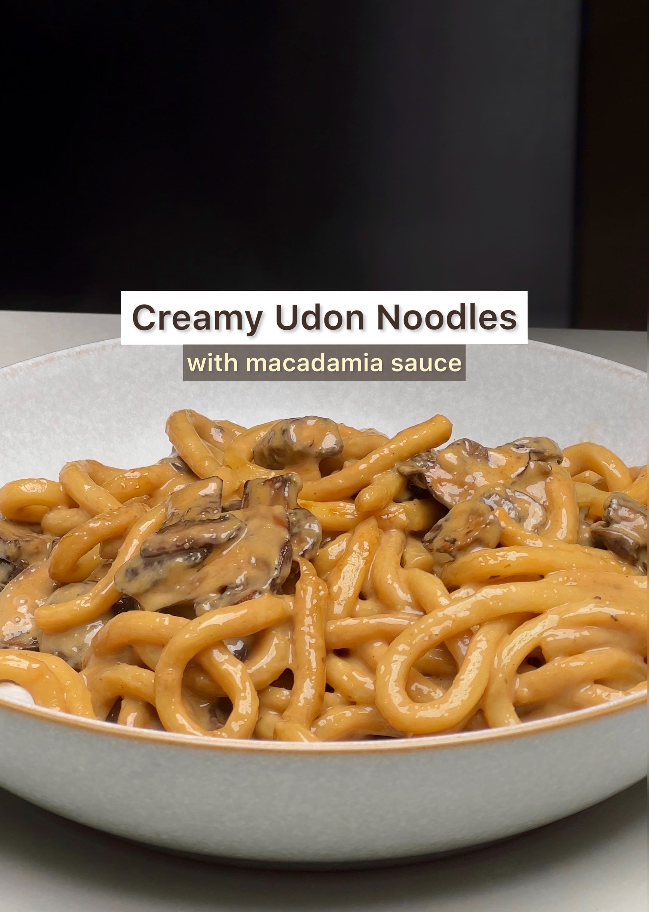 Creamy Macadamia Udon Noodles